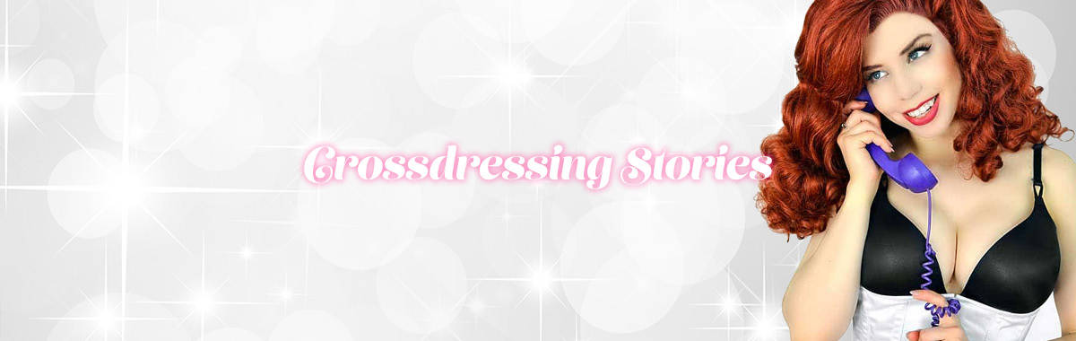 Crossdresser stories